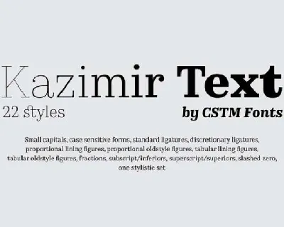 Kazimir Textâ„¢ Family font