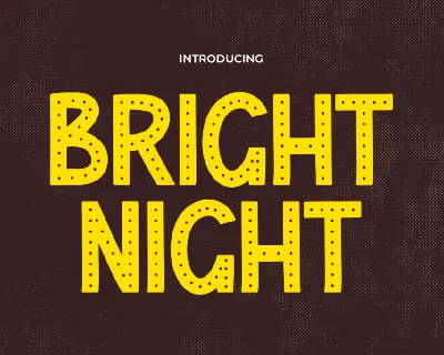 BRIGHT-NIGHT font
