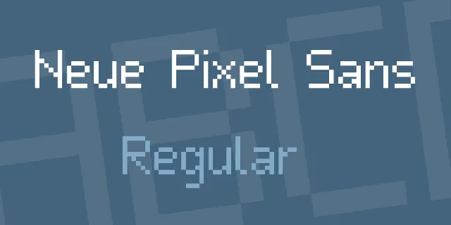 Neue Pixel Sans font