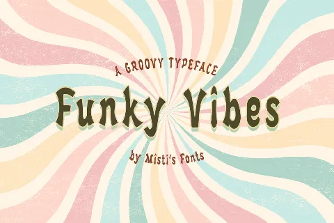 Funky Vibes font