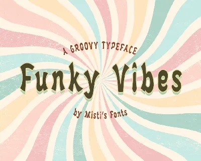 Funky Vibes font