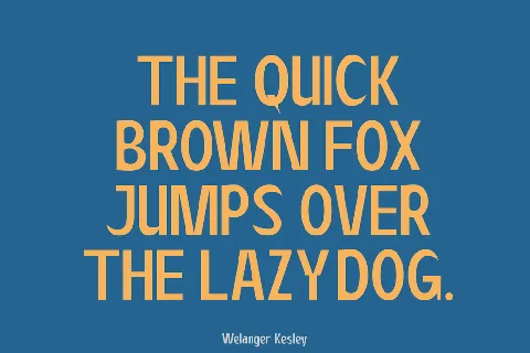 Welanger Kesley Demo font