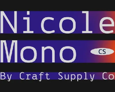 CS Nicole Mono font