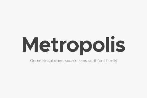 Metropolis Family font