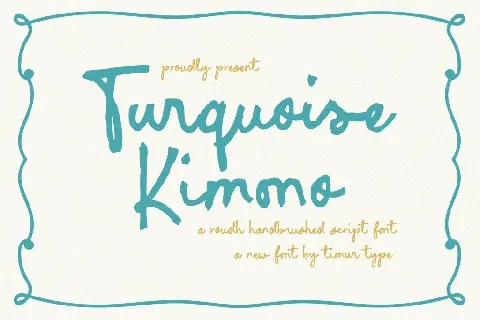 Turquoise Kimono font