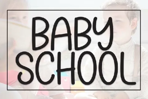 Baby School Display font