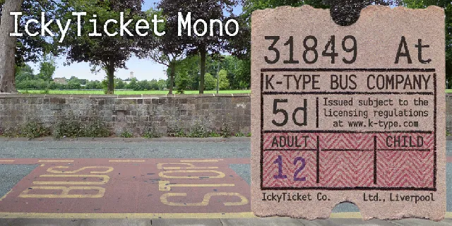 IckyTicket Mono font