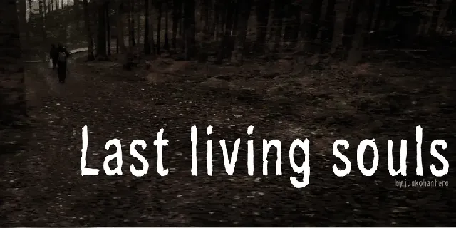 Last living souls Family font