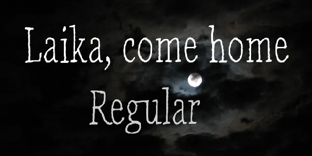 Laika, come home font