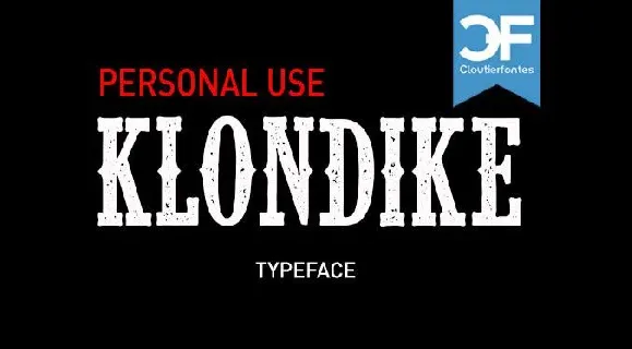 CF Klondike Typeface font