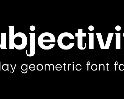 Subjectivity font