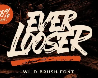 Ever Looser Brush font