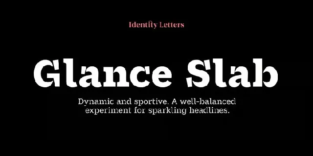 Glance Slab Family font