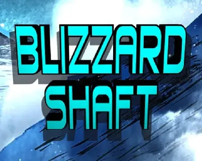 Blizzard Shaft Display font