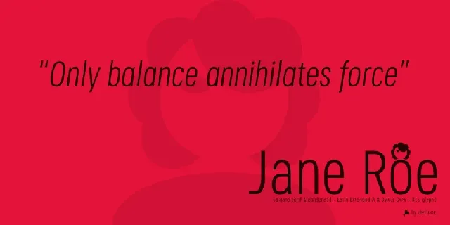 JANE ROE Sans & Condenseds font