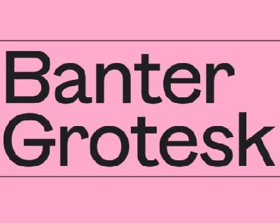 Banter Grotesk Family font