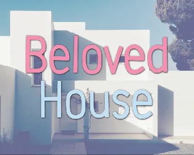 Beloved House font