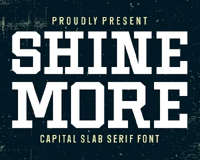 Shine More font