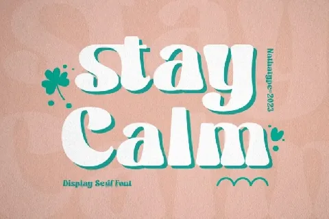 Stay Calm font