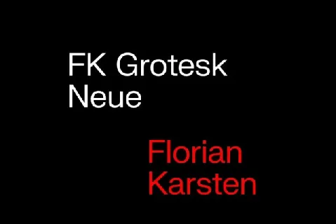 FK Grotesk Neue Family font