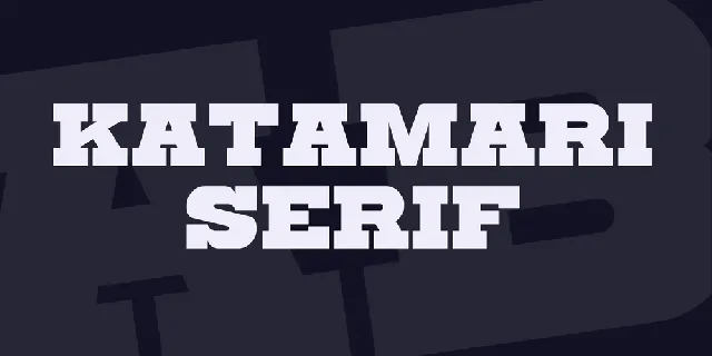 Katamari Serif font