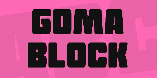 Goma Block font