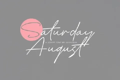 Saturday August font