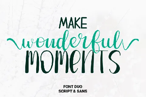 Make Wonderful Moments font