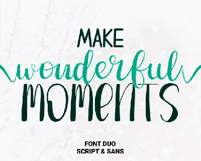 Make Wonderful Moments font