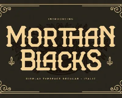 Morthan Blacks font