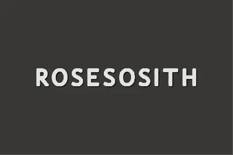 Rosesosith font