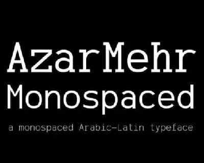 AzarMehr Monospaced Duo font