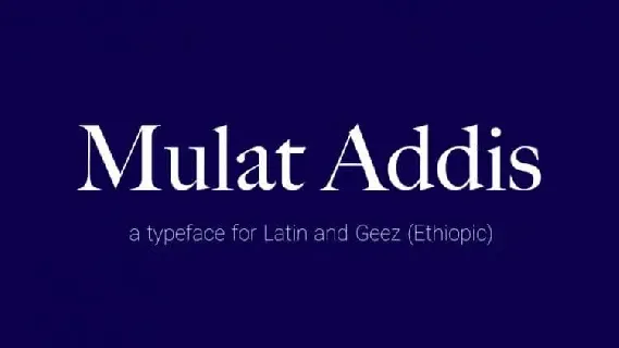 Mulat Addis Sans Serif font