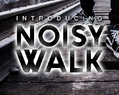 Noisy Walk font