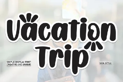 Vacation Trip Display font