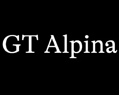 GT Alpina Family font