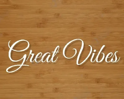 Great Vibes font