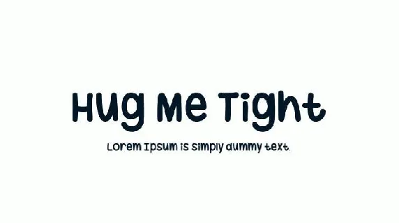 Hug Me Tight font