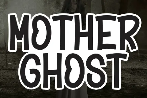 Mothers Ghost Display font