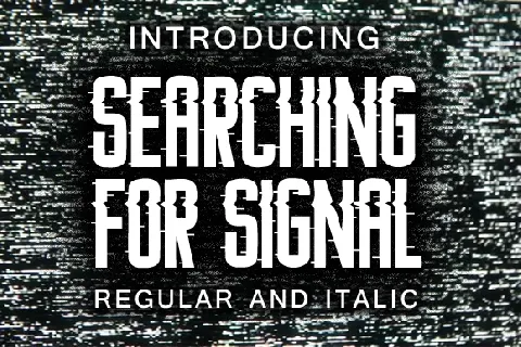 Searching For Signal font