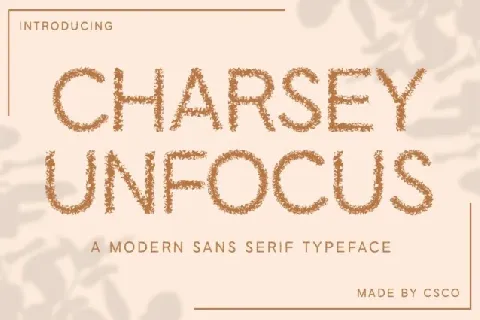 Charsey Unfocus font