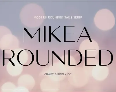 Mikea Rounded font