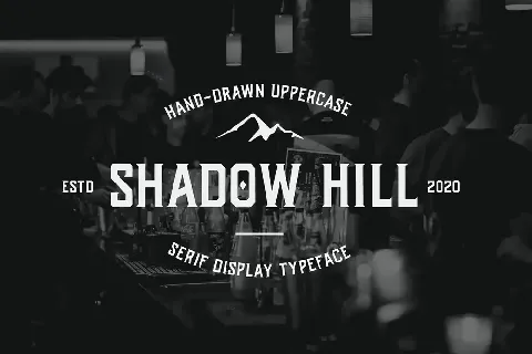 Shadow Hill font
