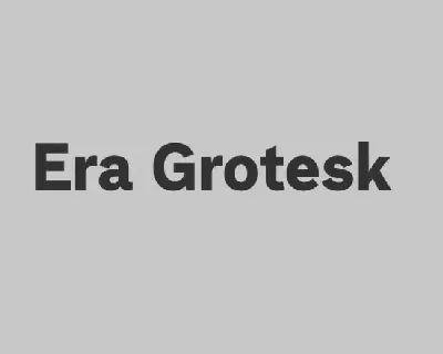 Era Grotesk Family font