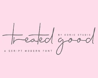 Treated Good Demo font