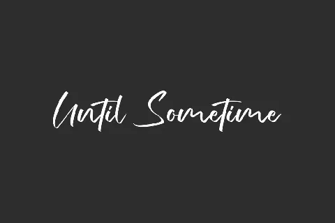 Until Sometime Demo font