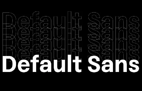 Default Sans font