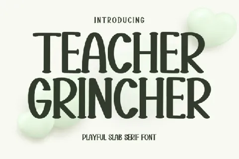 Teacher Grincher Display font