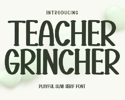 Teacher Grincher Display font