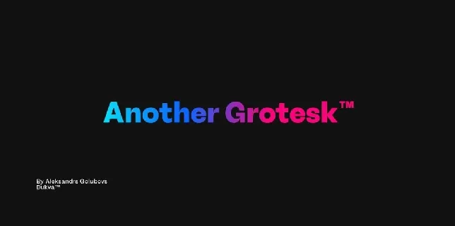 Another Grotesk font